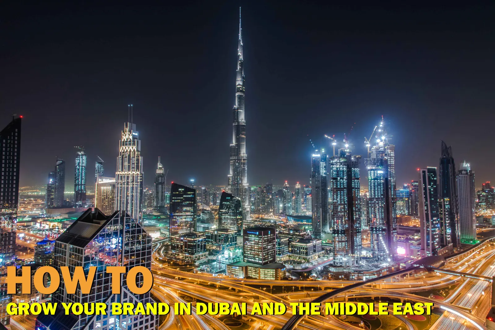 How-to-grow-your-brand-in-Dubai-
